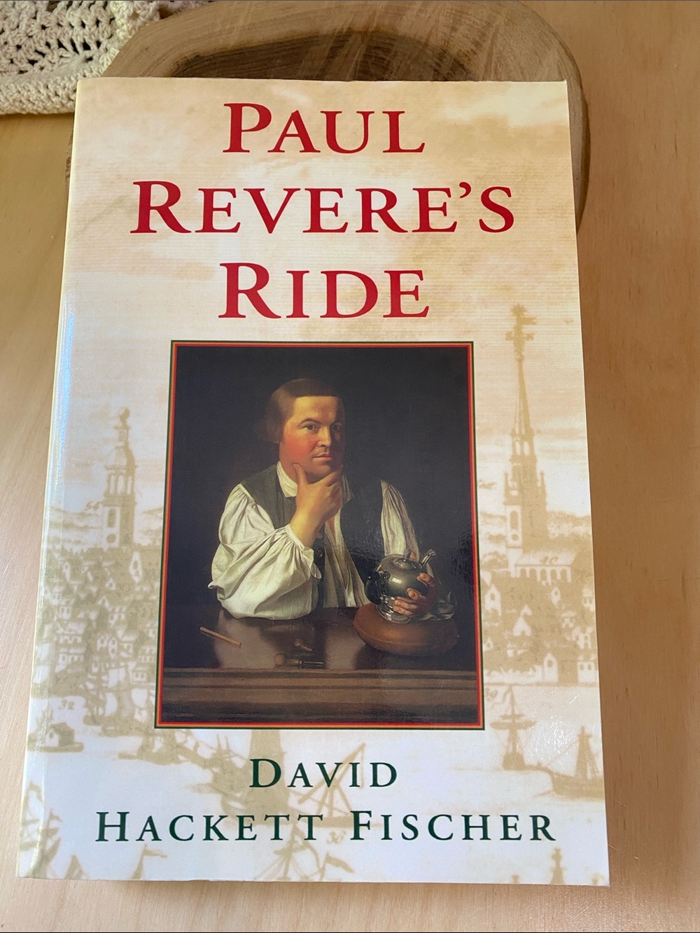 Paul Revere’s Ride by David Hackett Fischer paperback edition